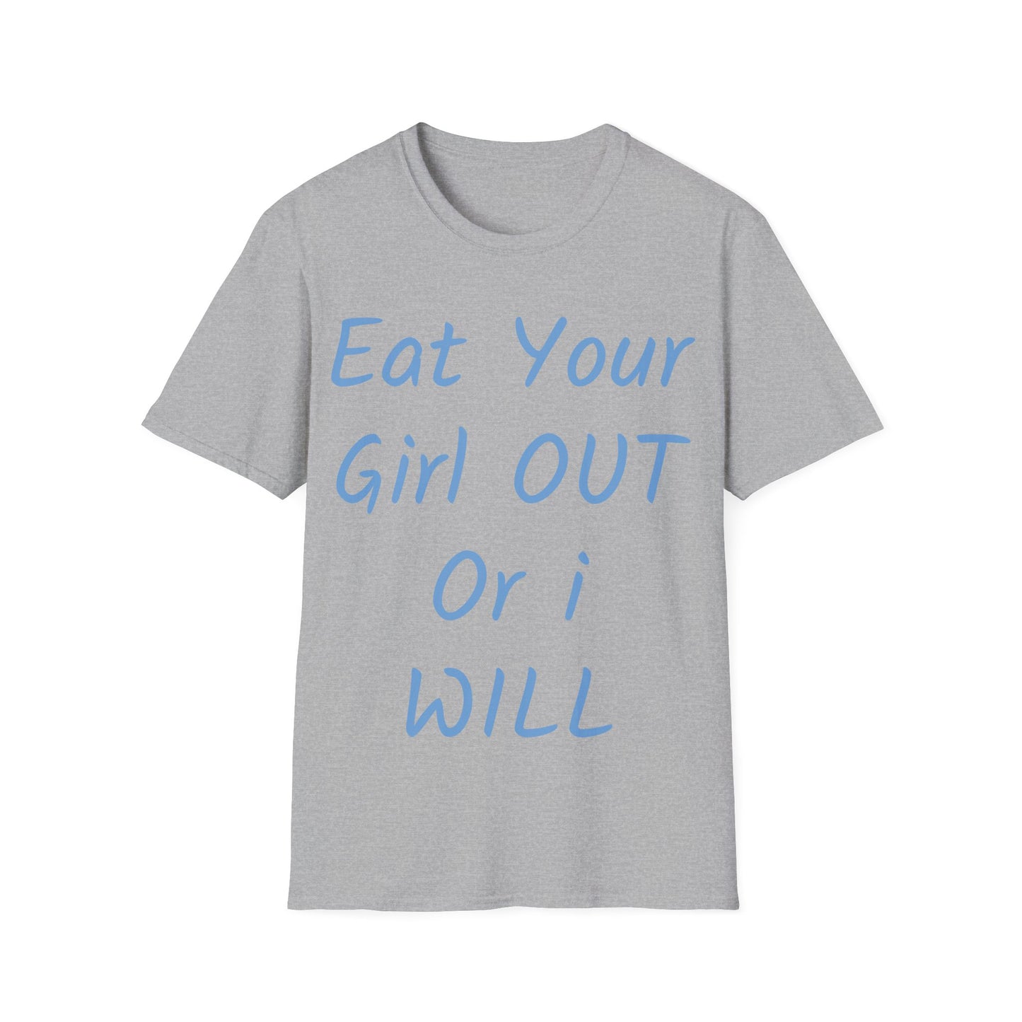 Eat your Girl Tee