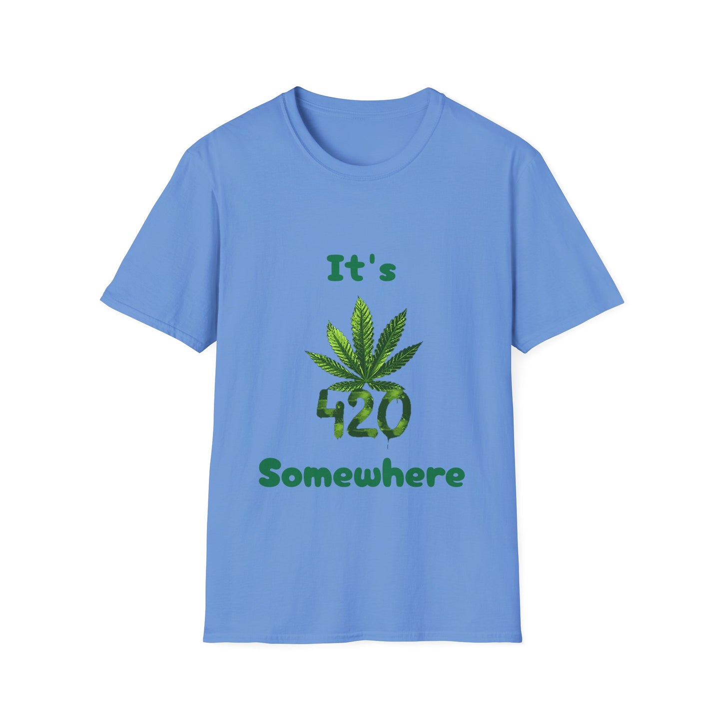 It's 420 Somewhere Unisex T-Shirt
