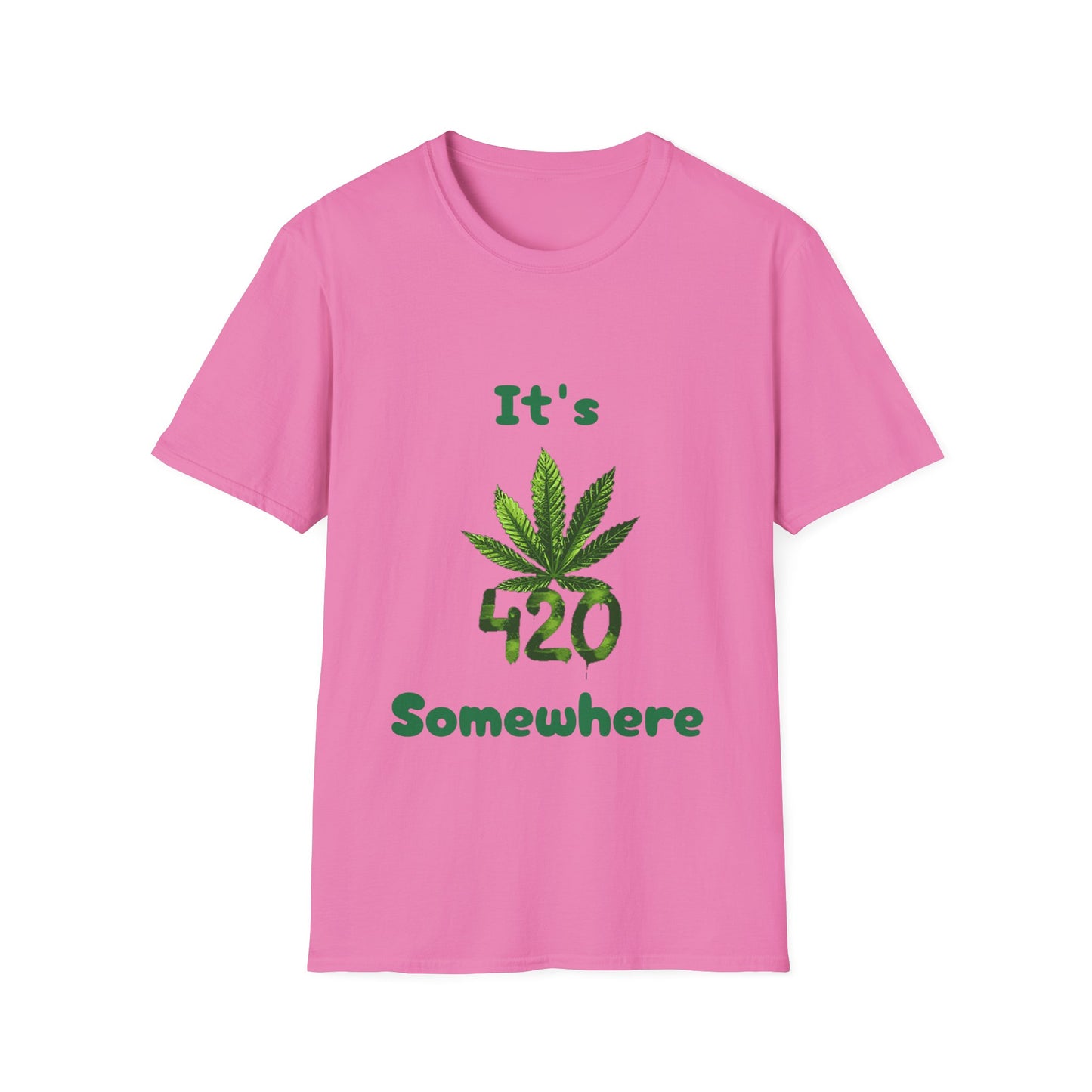 It's 420 Somewhere Unisex T-Shirt