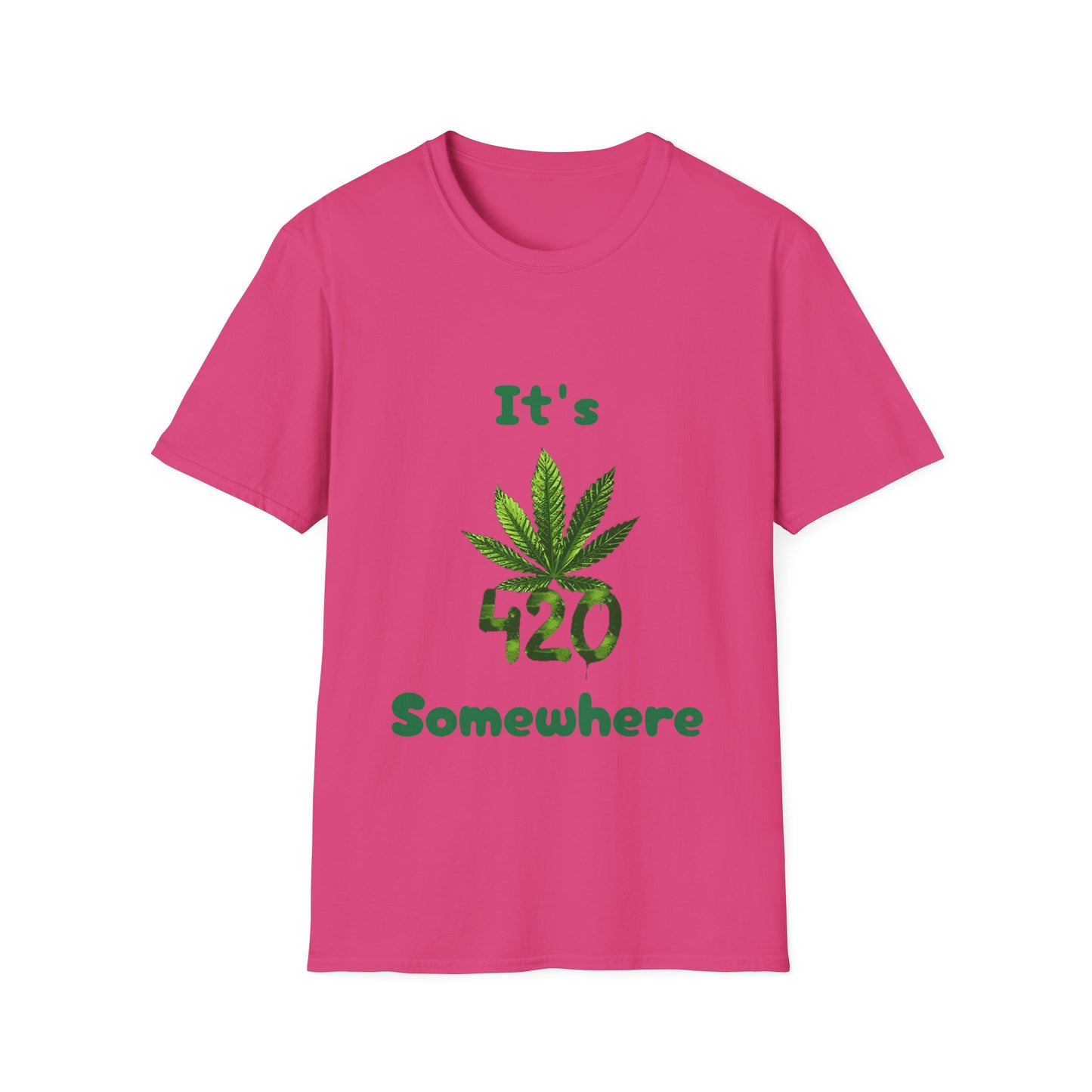 It's 420 Somewhere Unisex T-Shirt