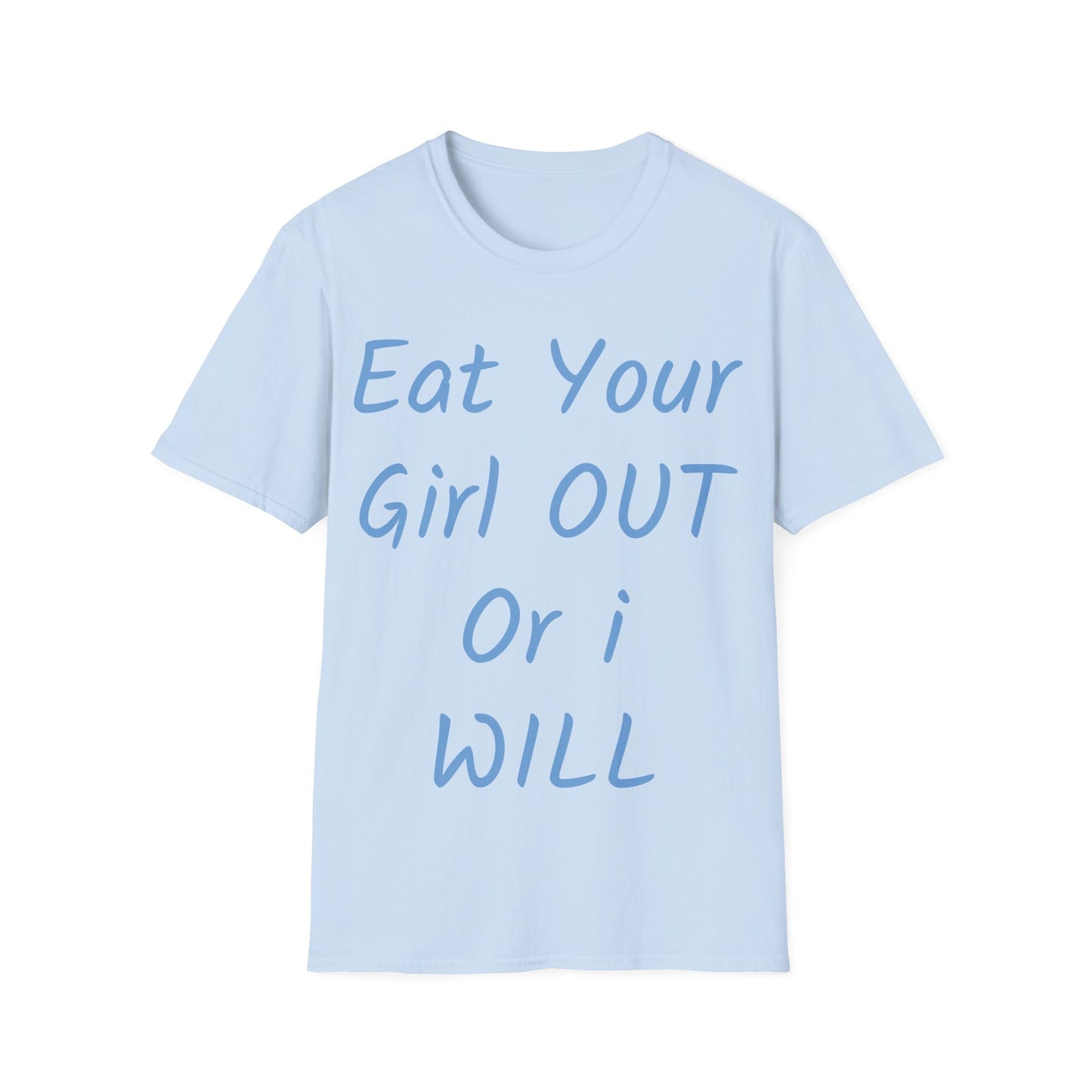 Eat your Girl Tee