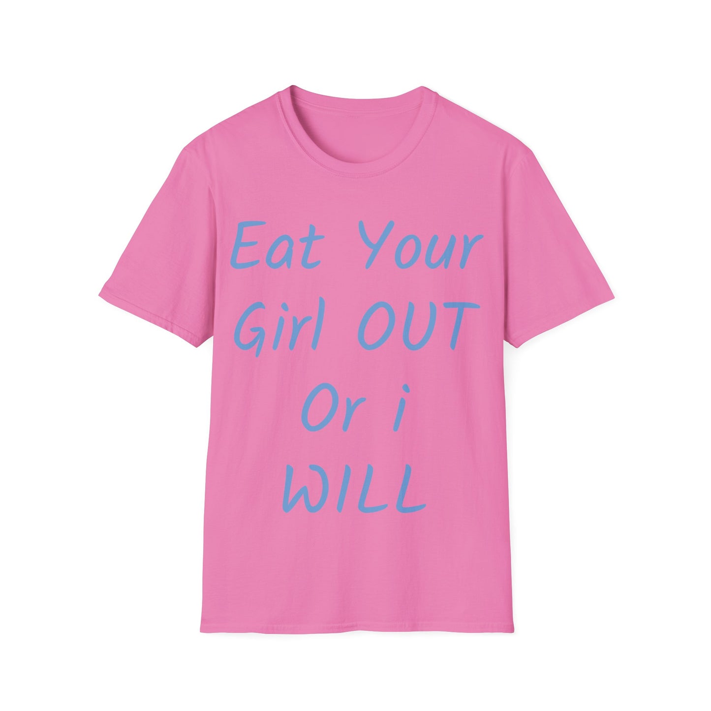 Eat your Girl Tee
