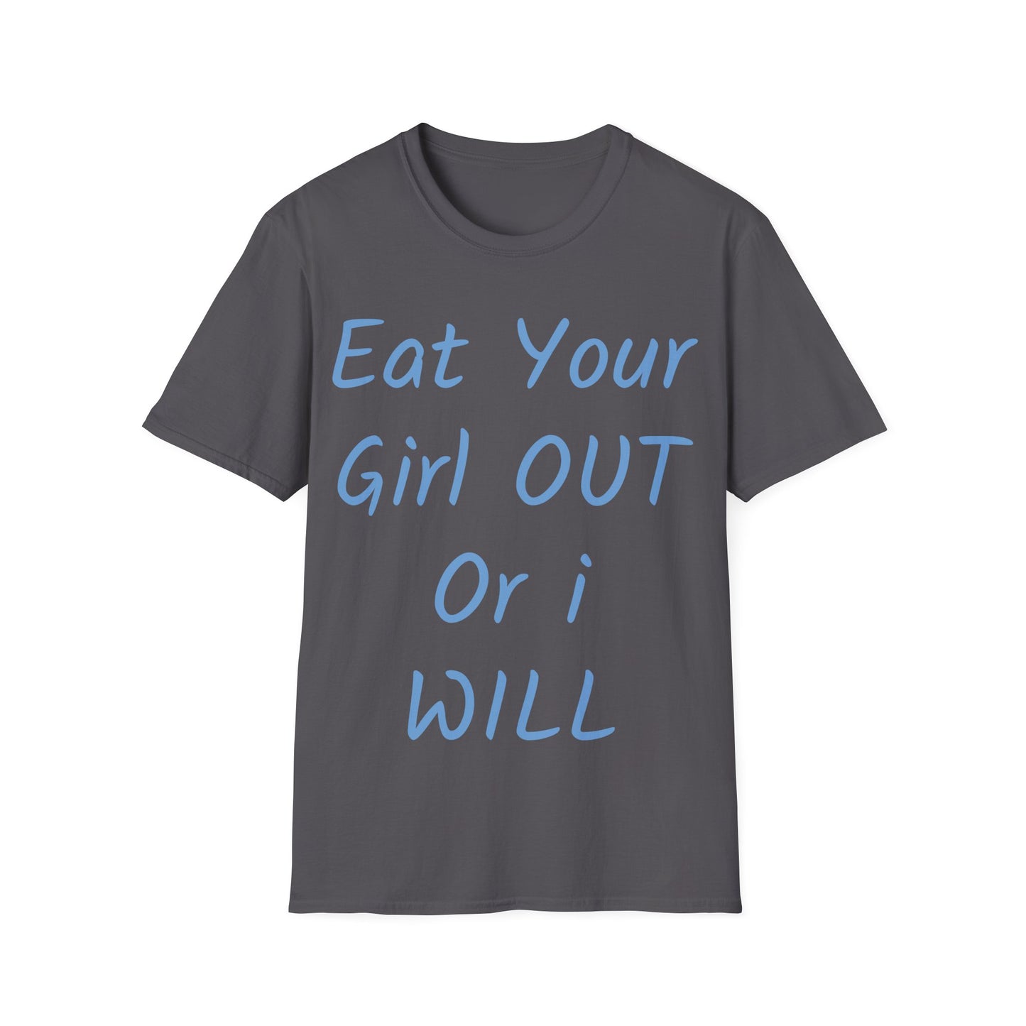 Eat your Girl Tee
