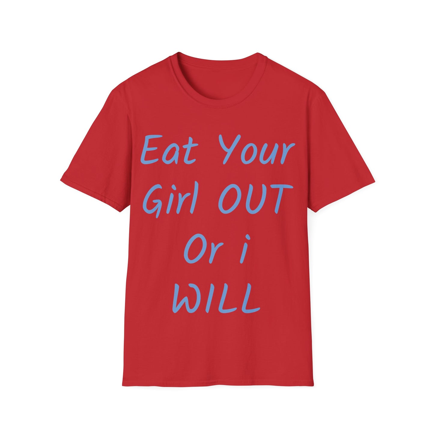 Eat your Girl Tee