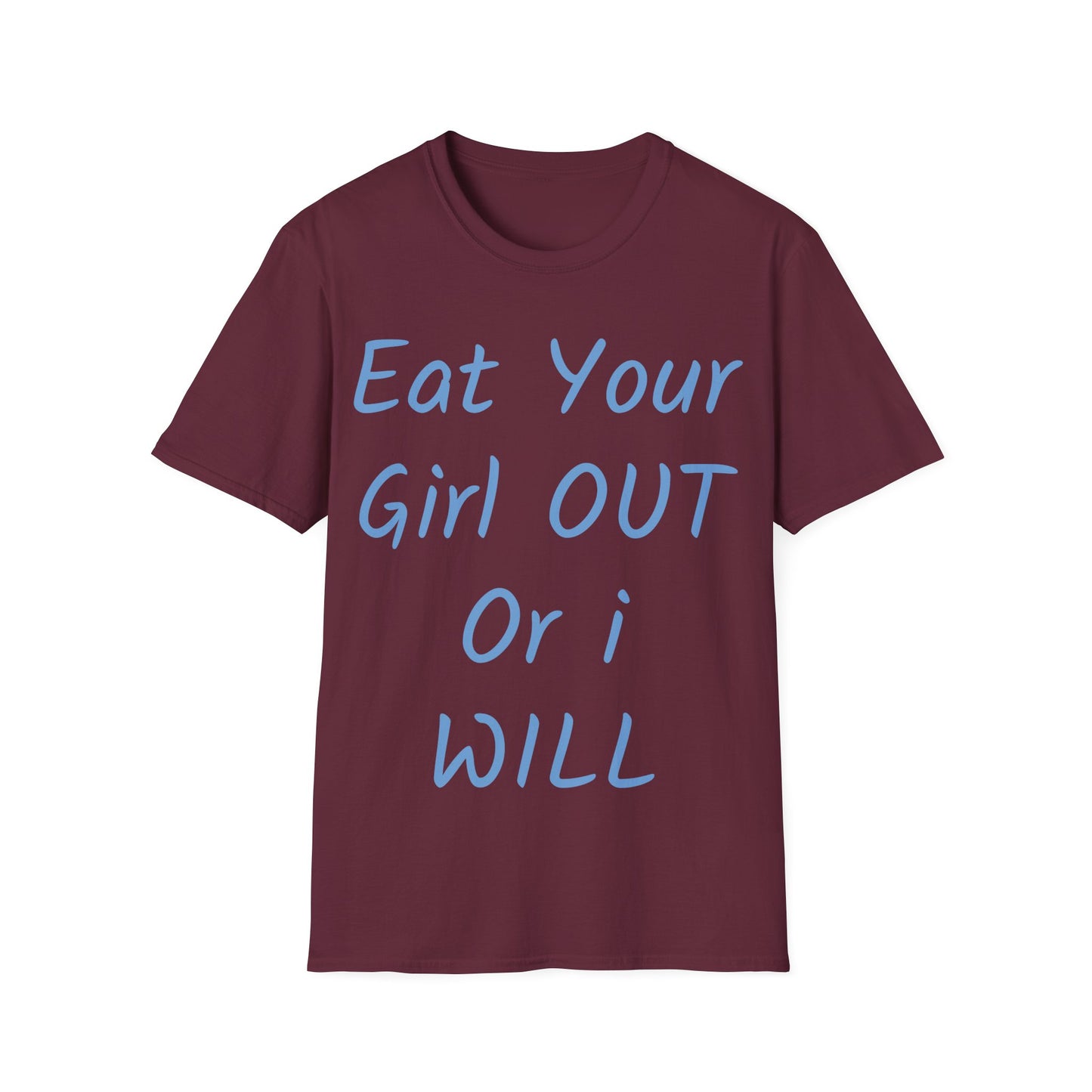 Eat your Girl Tee