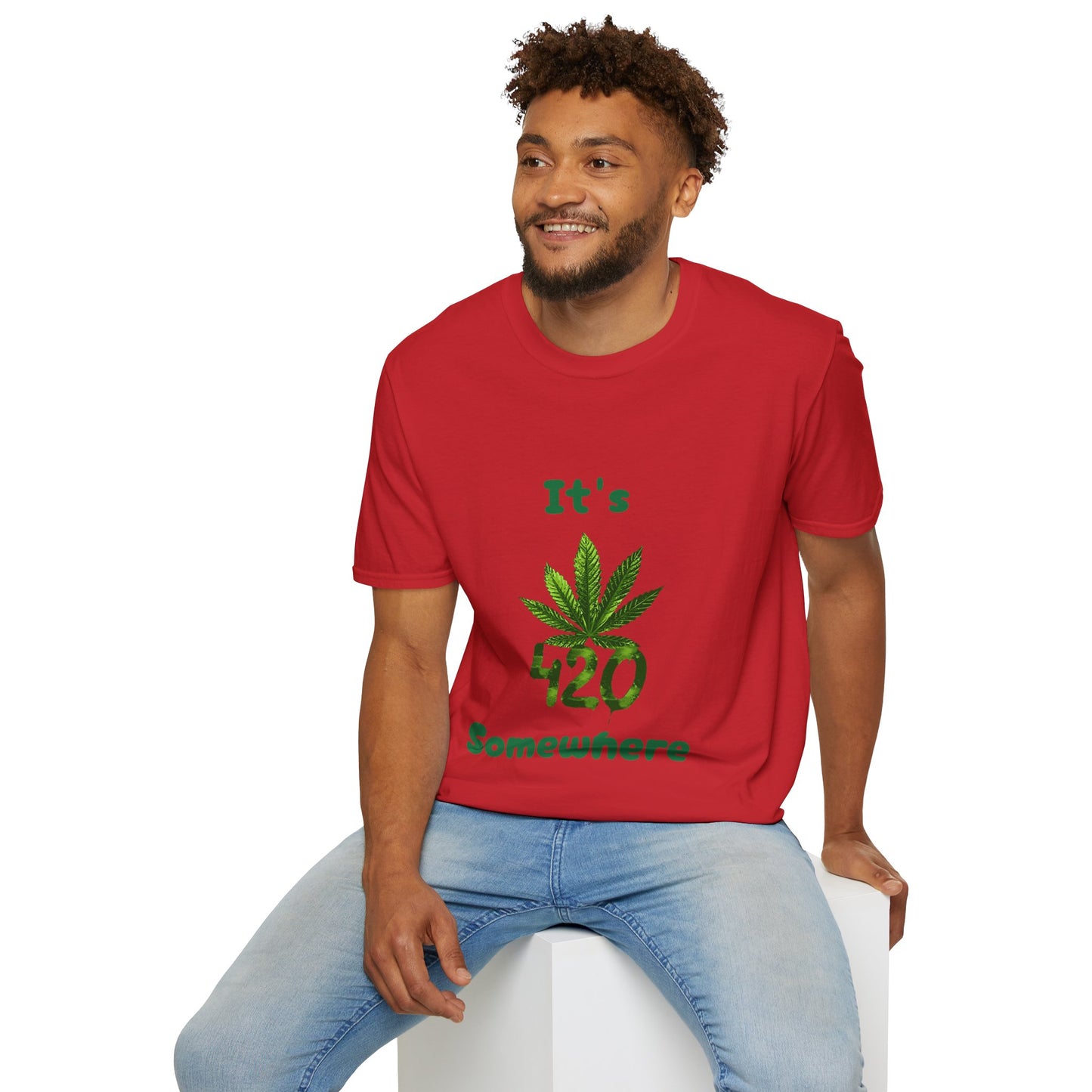 It's 420 Somewhere Unisex T-Shirt