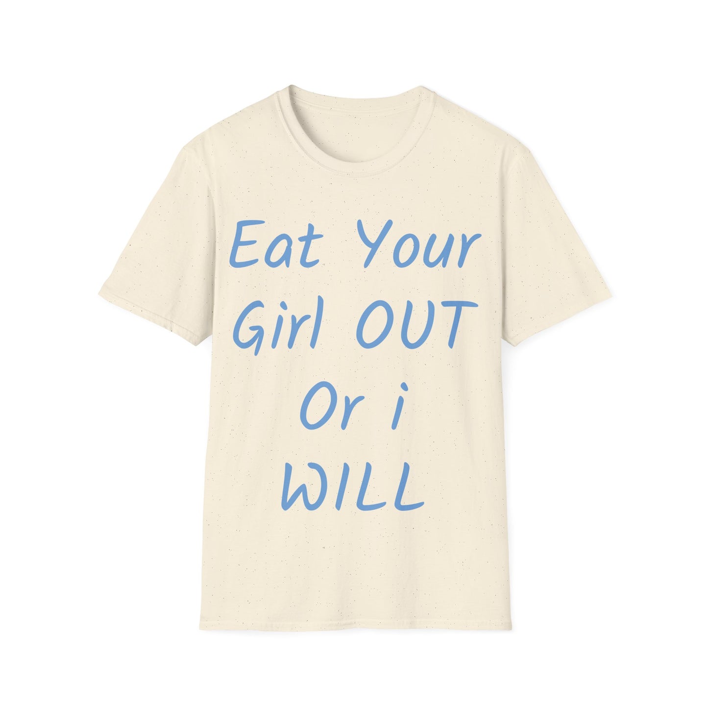 Eat your Girl Tee
